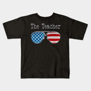 AMERICA PILOT GLASSES THE TEACHER Kids T-Shirt